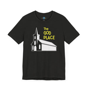 The God Place Unisex Premium Jersey Tee - T-Shirt
