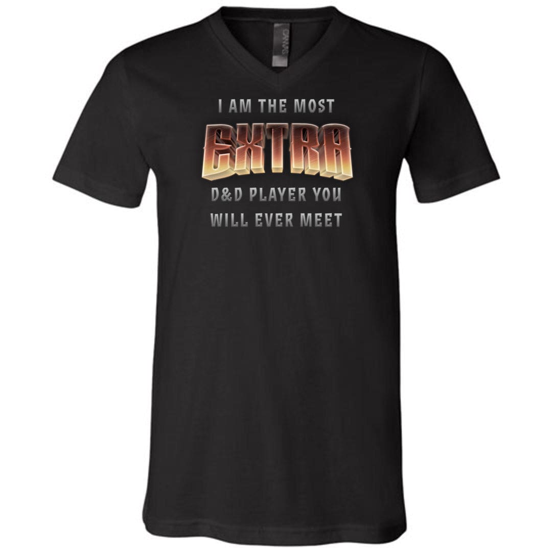 The Most EXTRA D&D Player Unisex Premium V-Neck Tee - Black / S