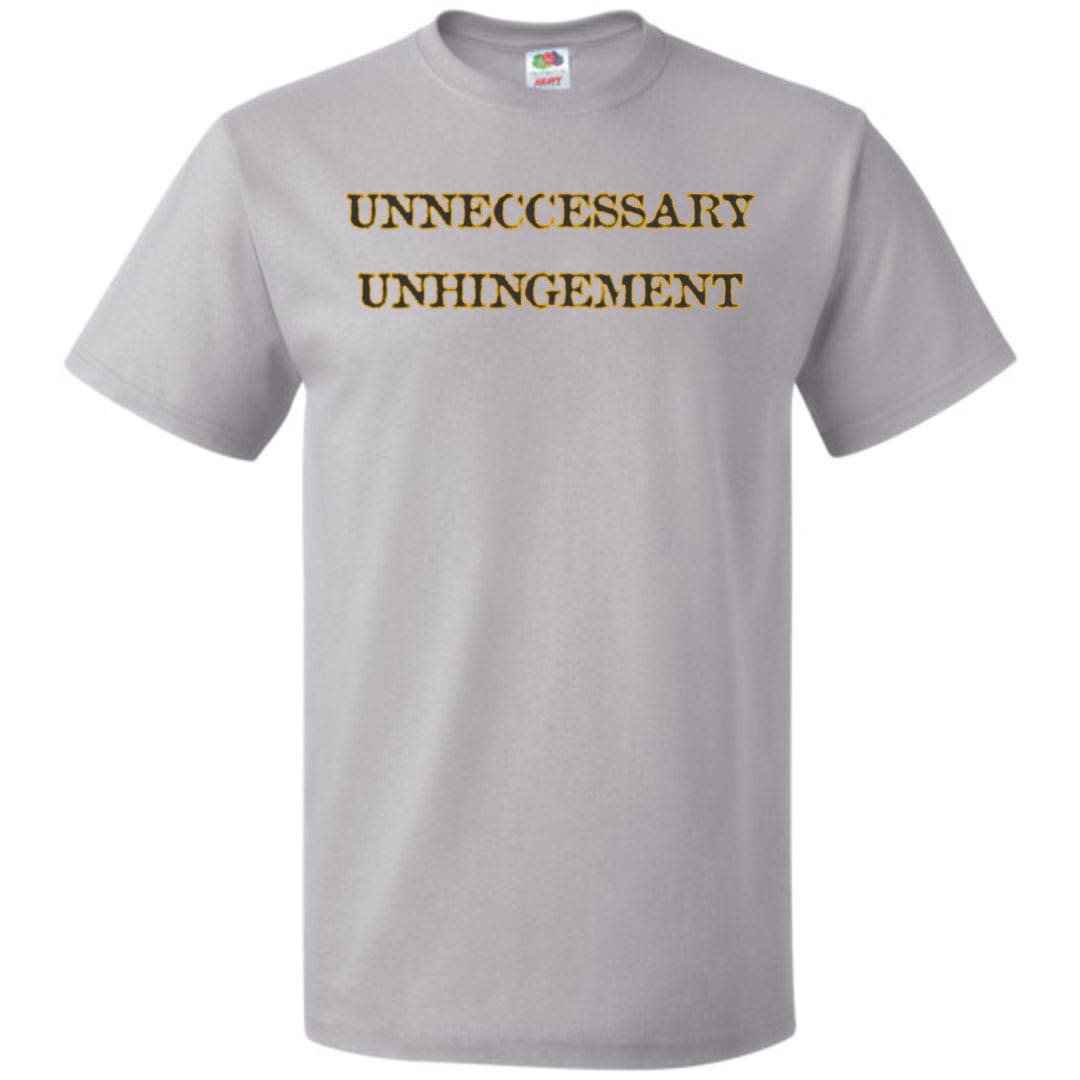 Unneccessary Unhingement Unisex Classic Tee - Silver / S
