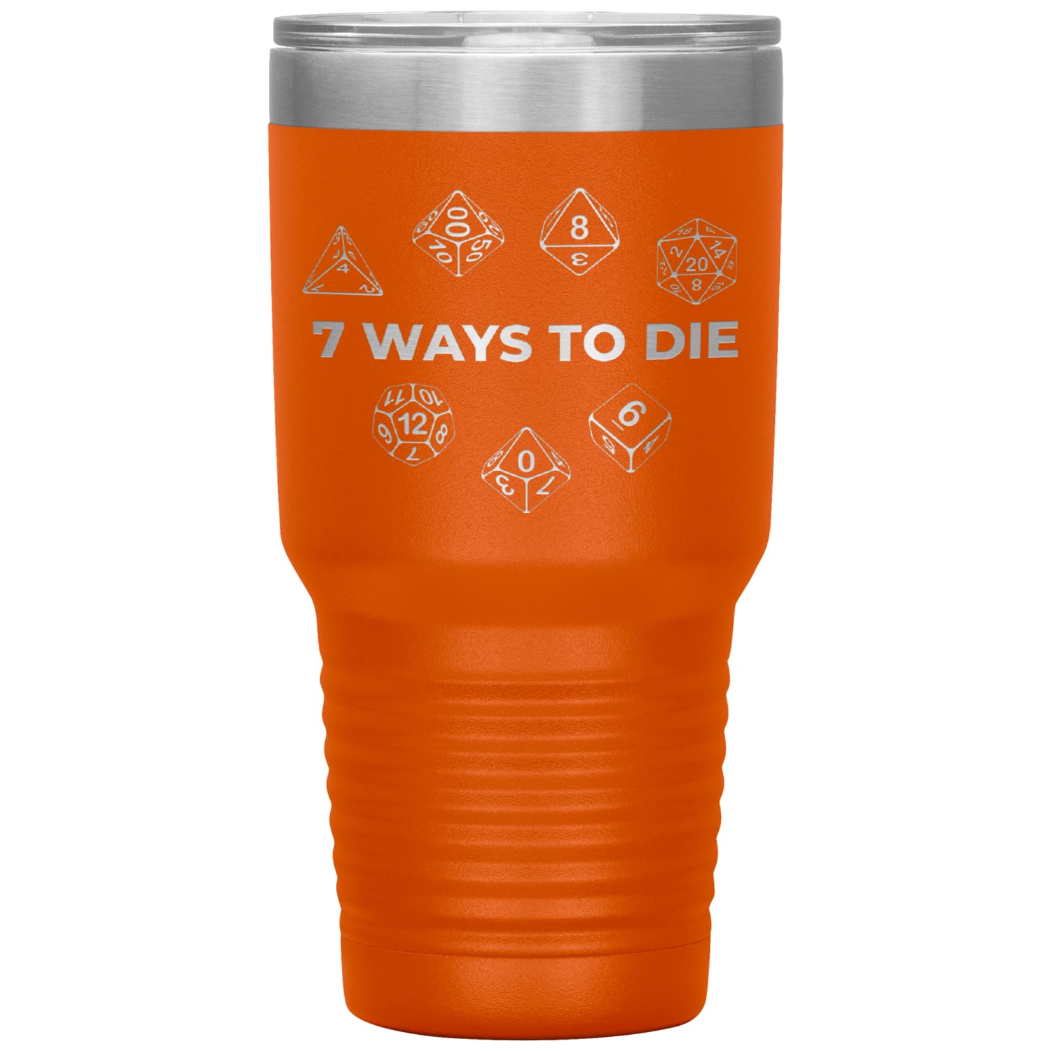 7 Ways To Die 30oz Vacuum Tumbler - Orange - Tumblers