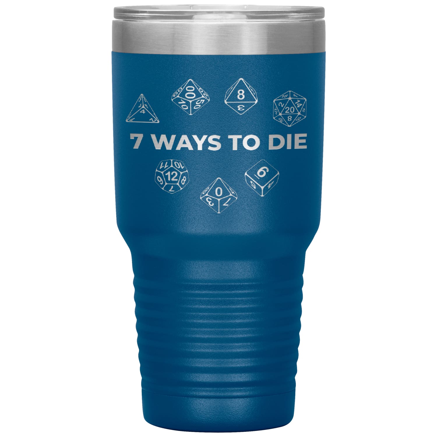7 Ways To Die 30oz Vacuum Tumbler - Blue - Tumblers