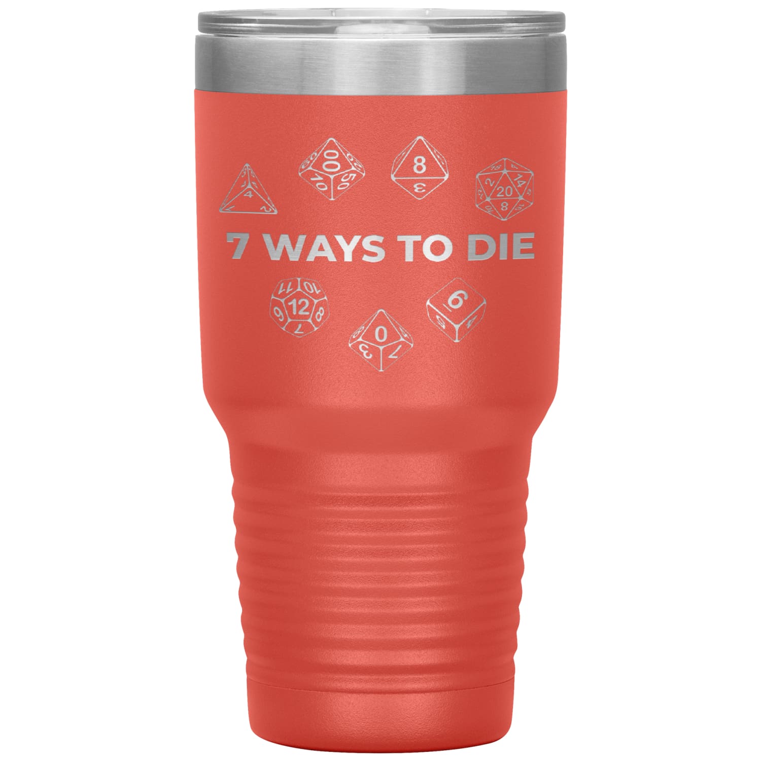7 Ways To Die 30oz Vacuum Tumbler - Coral - Tumblers