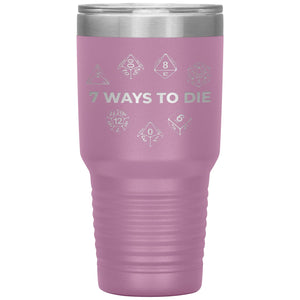 7 Ways To Die 30oz Vacuum Tumbler - Light Purple - Tumblers
