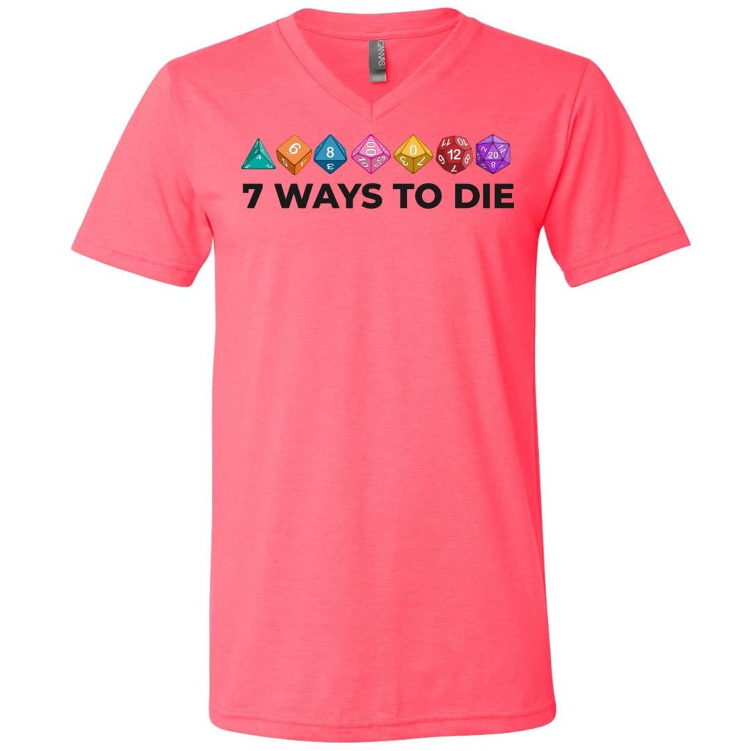 7 Ways To Die Light Unisex Premium V-Neck Tee - Neon Pink / S