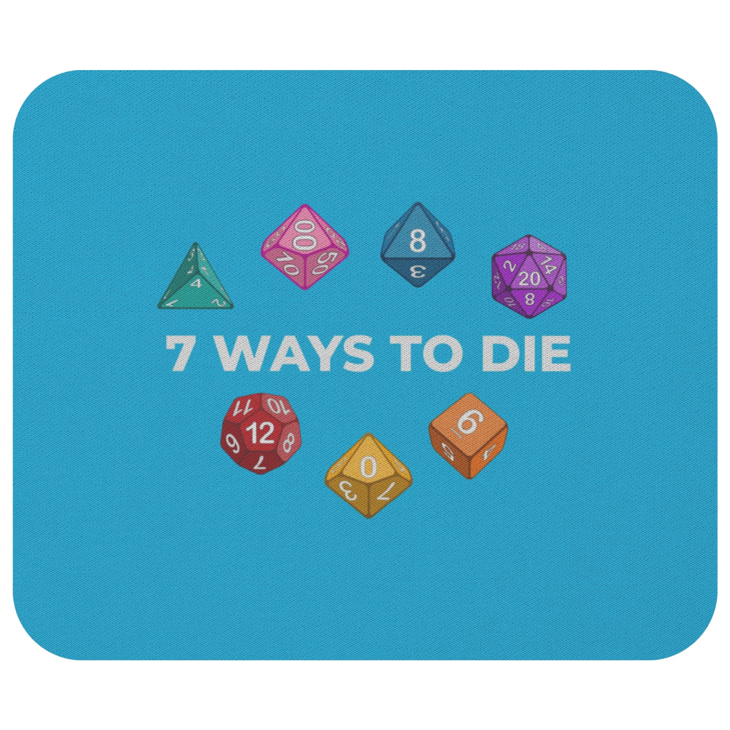 7 Ways To Die Mousepad - 7WBlue - Mousepads