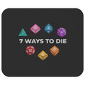 7 Ways To Die Mousepad - 7WBlack - Mousepads