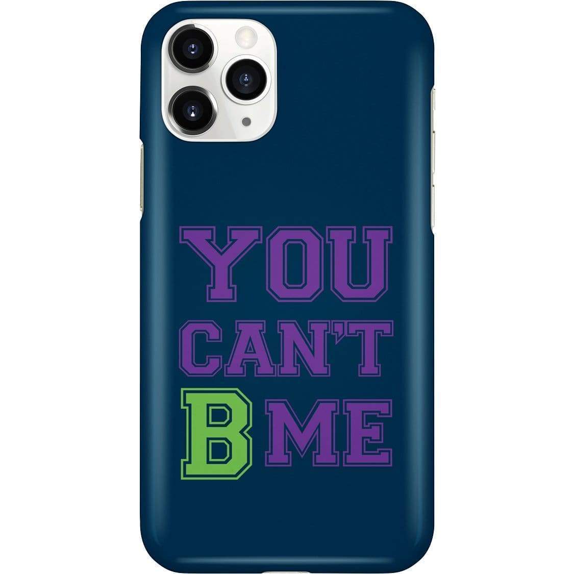 All Nerds Here You Can’t B Me Phone Case - Snap * iPhone * Samsung * - iPhone 11 Pro Case / Gloss / Apparel