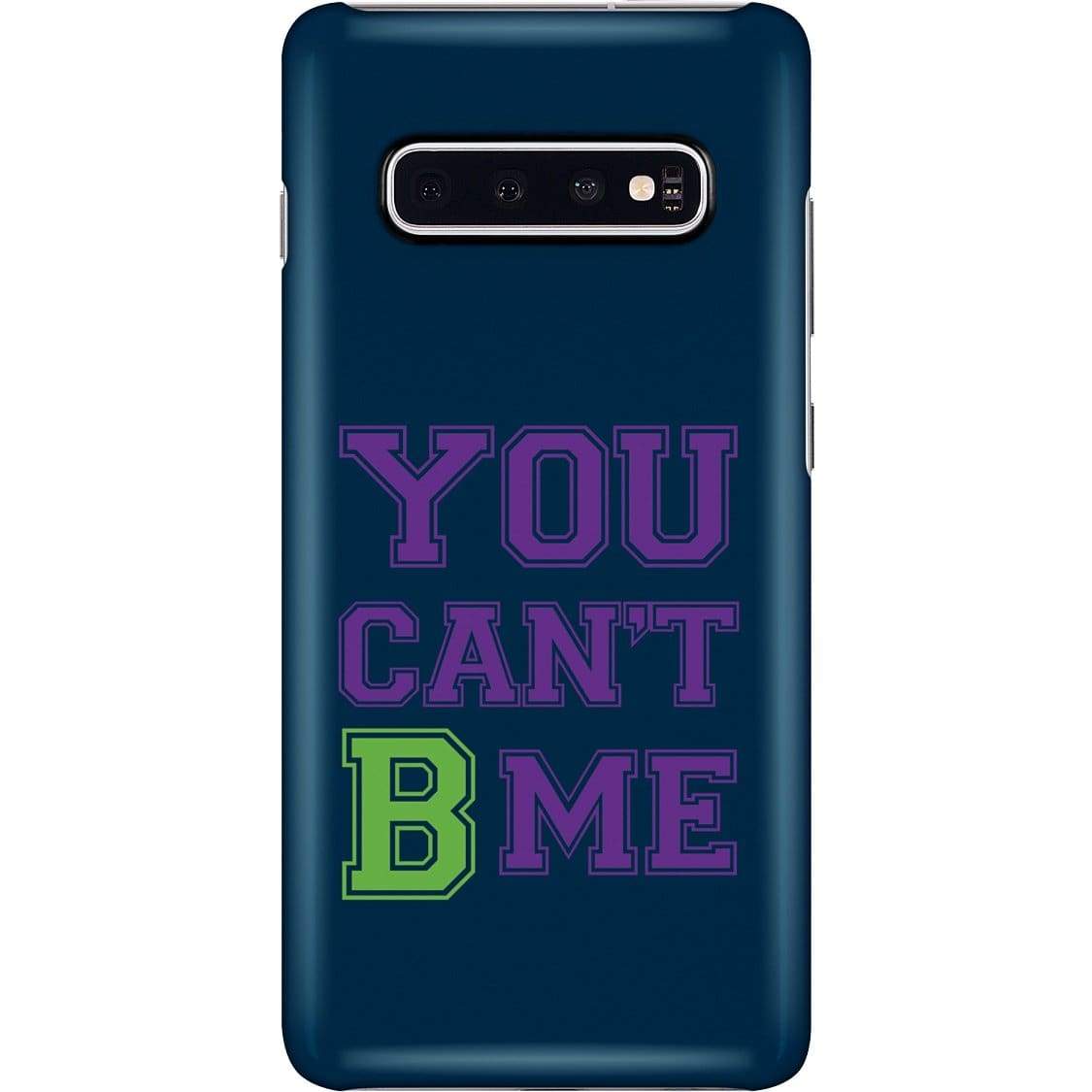 All Nerds Here You Can’t B Me Phone Case - Snap * iPhone * Samsung * - Samsung Galaxy S10 Plus Case / Gloss / Apparel
