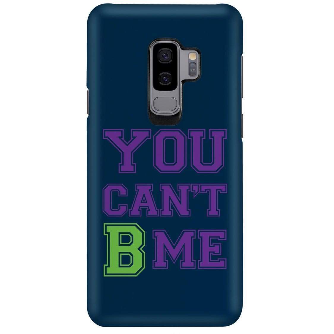 All Nerds Here You Can’t B Me Phone Case - Snap * iPhone * Samsung * - Samsung Galaxy S9 Plus Case / Gloss / Apparel
