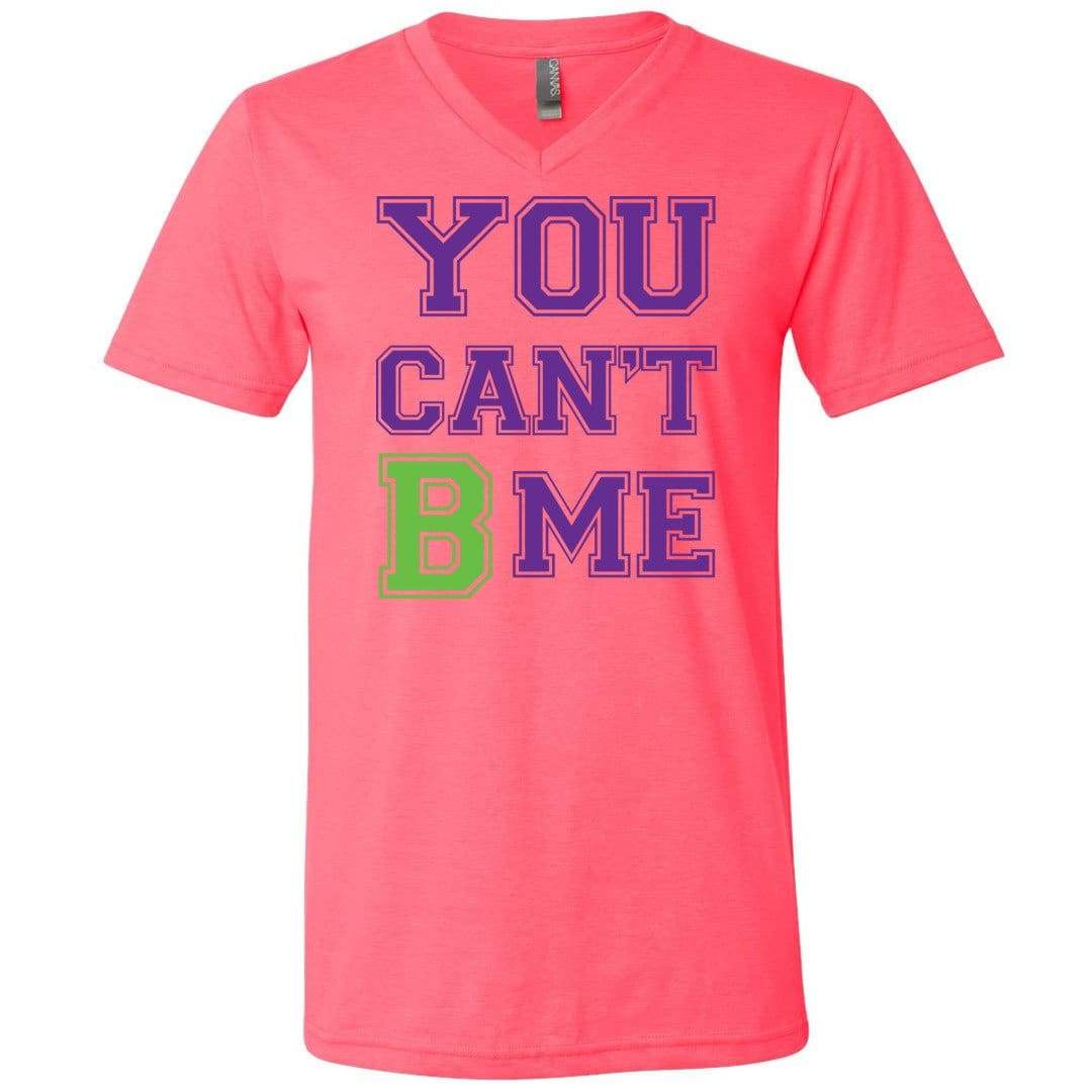 All Nerds Here You Can’t B Me Unisex Premium V-Neck Tee - Neon Pink / S
