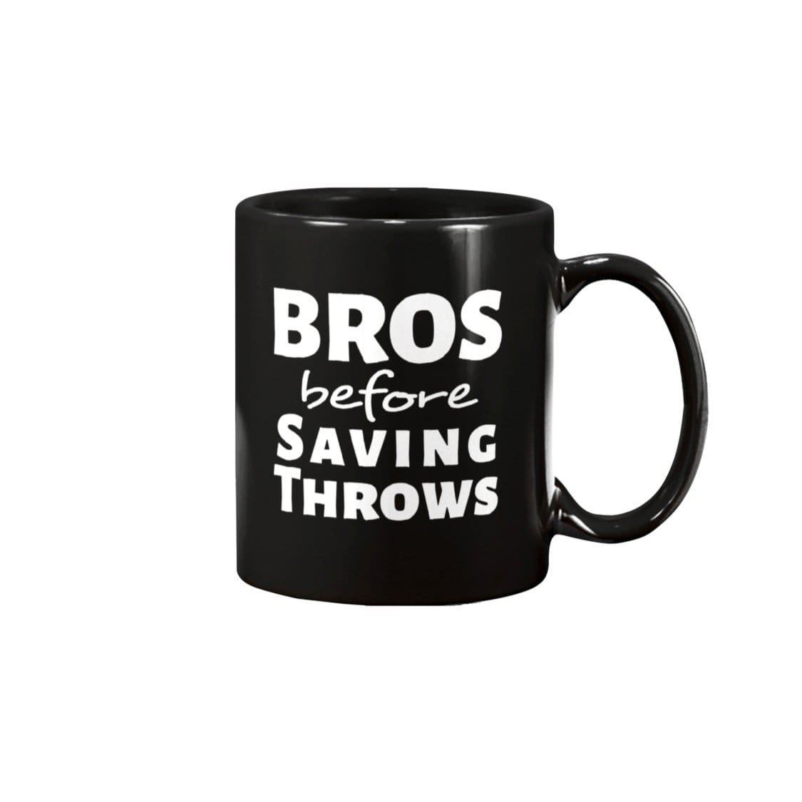 Bros Before Saving Throws 11oz Coffee Mug - Black / 11OZ - SoMattyGameZ
