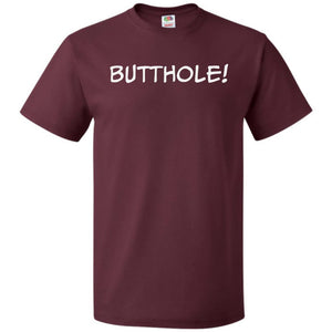 Butthole! Unisex Classic Tee - Maroon / S
