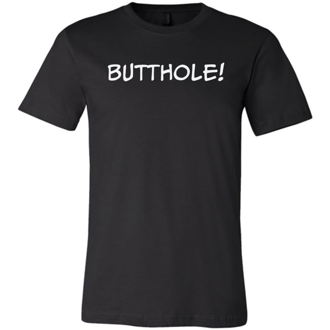 Butthole! Unisex Premium Tee - Black / XS