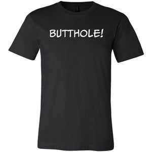 Butthole! Unisex Premium Tee - Black / XS