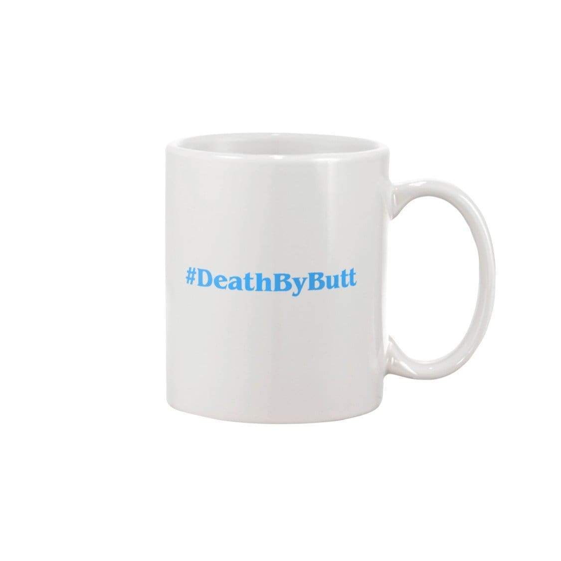 Death By Butt #DeathByButt 15oz Coffee Mug - White / 15OZ - Mugs