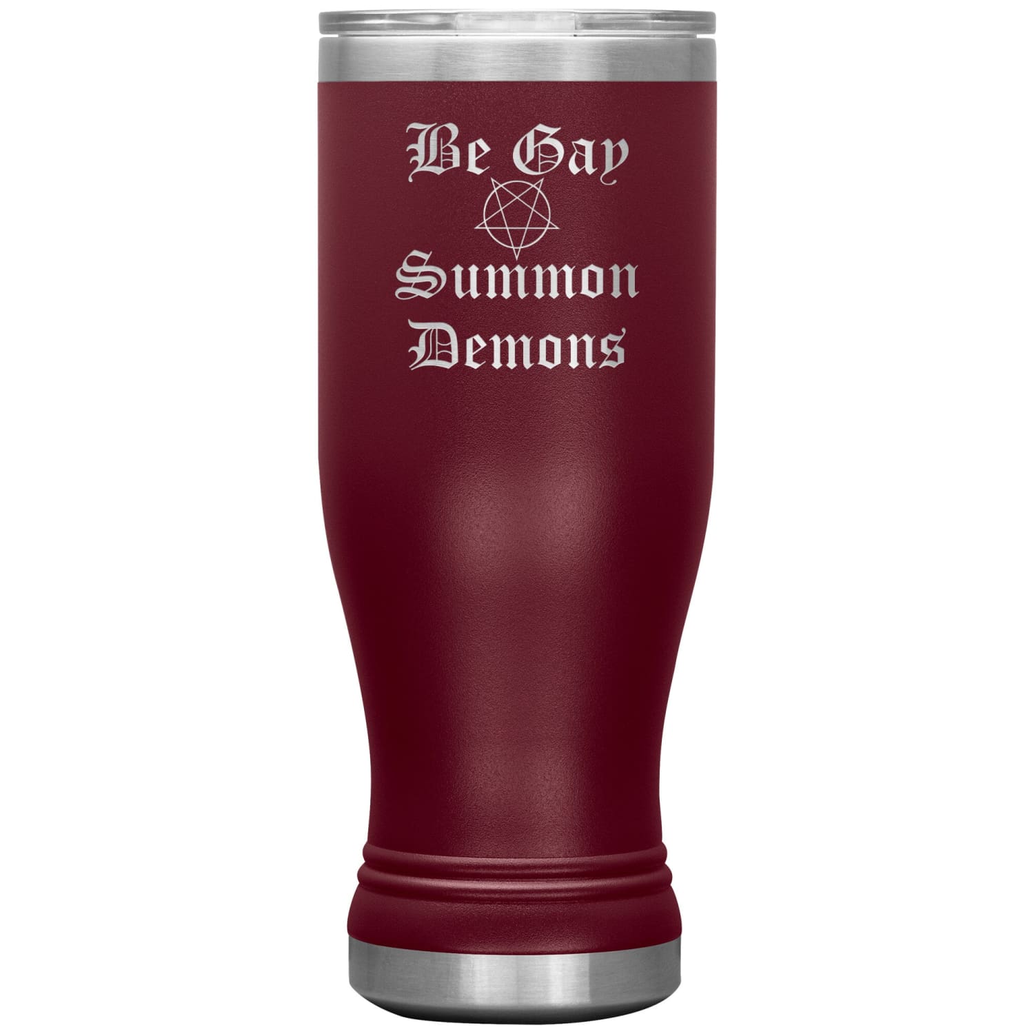 Dice Priori Be Gay Summon Demons 20oz Boho Vacuum Tumbler - Maroon - Tumblers