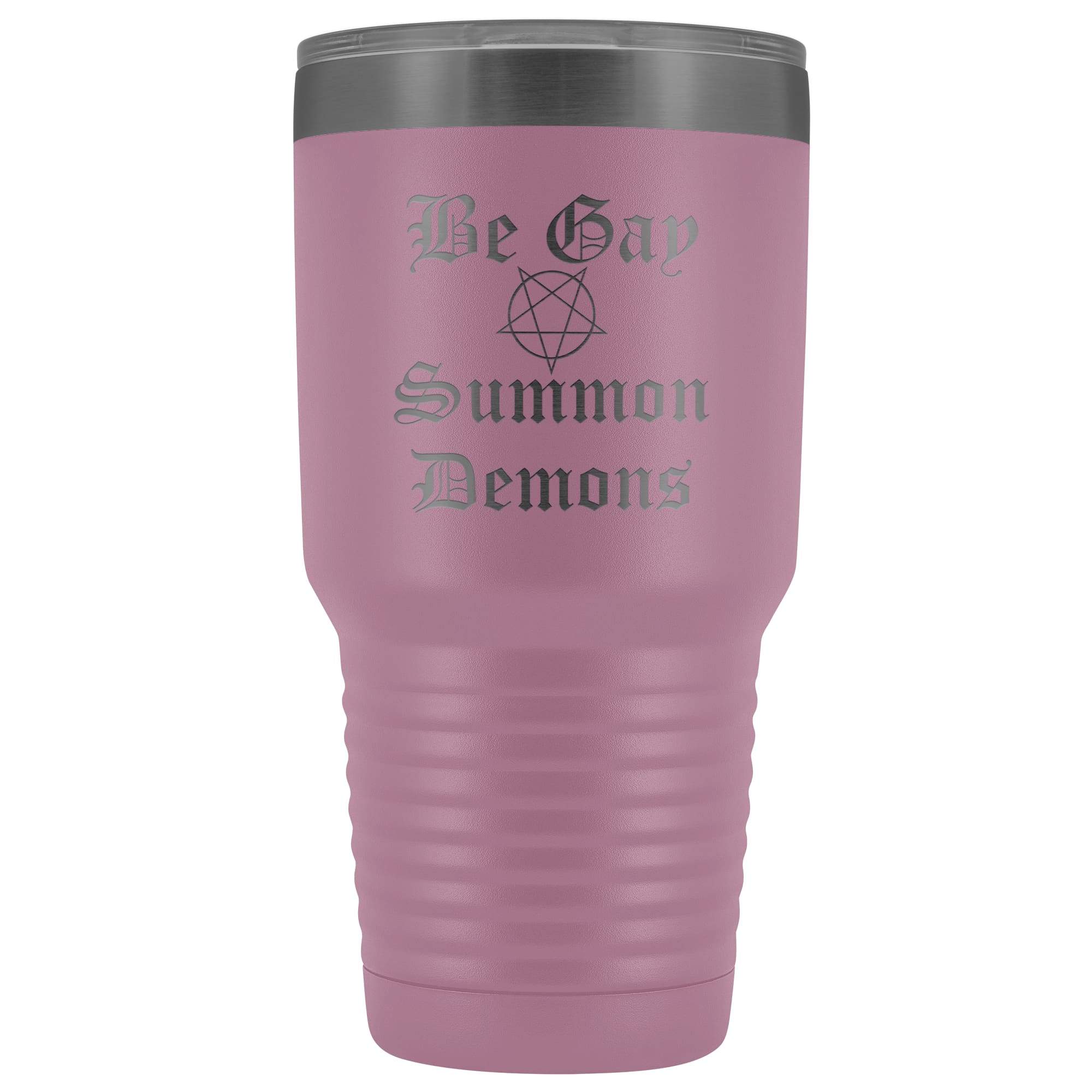 Dice Priori Be Gay Summon Demons 30oz Vacuum Tumbler - Light Purple - Tumblers