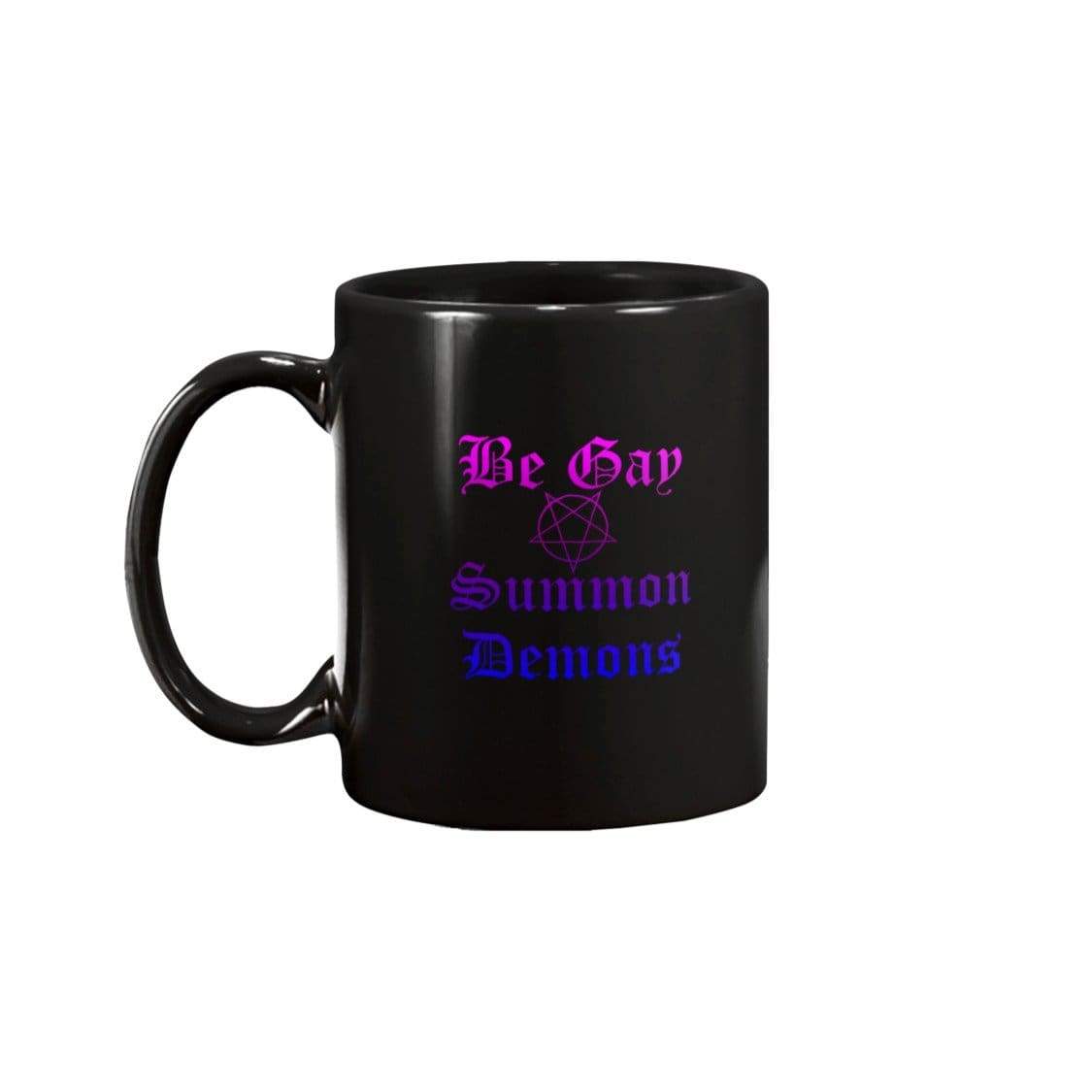 Dice Priori Be Gay Summon Demons Bi 11oz Coffee Mug - Black / 11OZ - Mugs