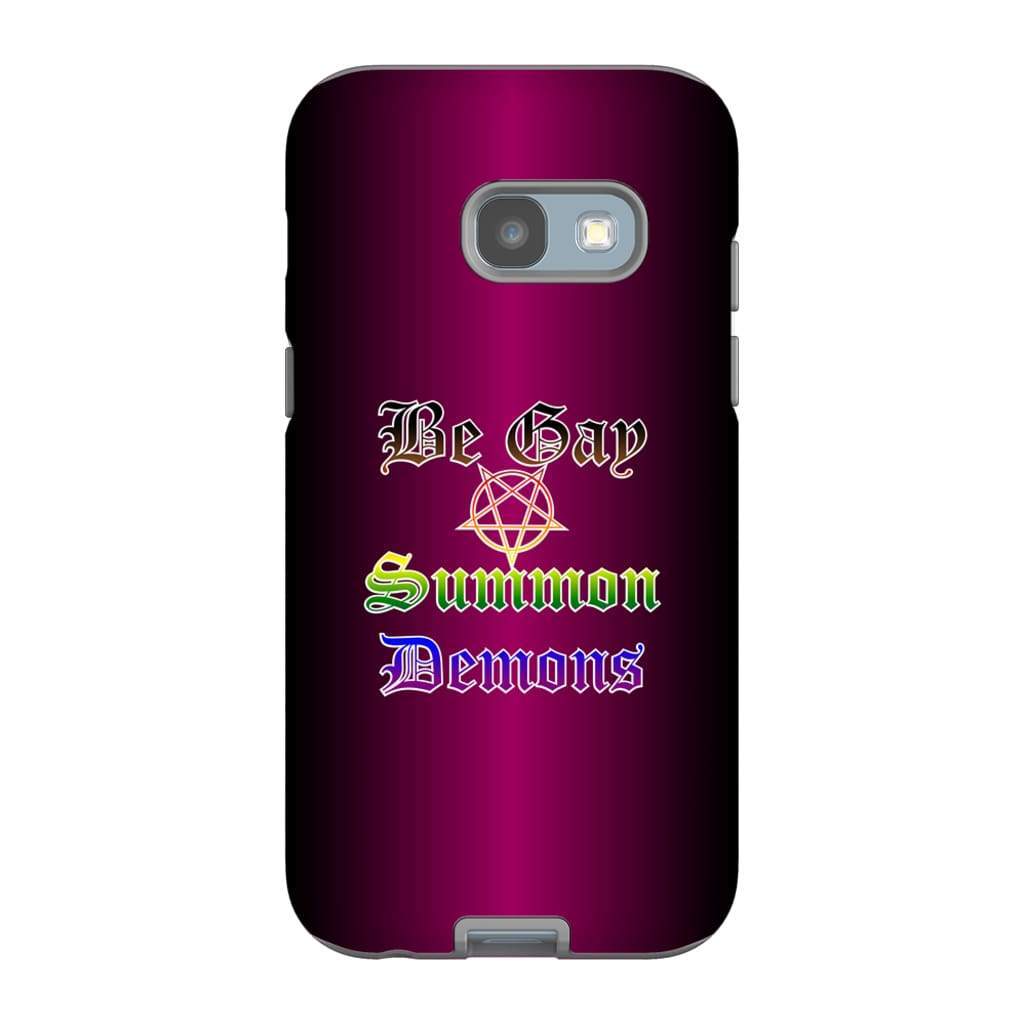 Dice Priori Be Gay Summon Demons Inclusive Phone Case - Tough - Premium Glossy Tough Case / Samsung Galaxy A3 2017