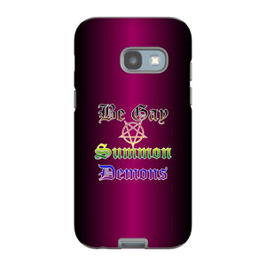 Dice Priori Be Gay Summon Demons Inclusive Phone Case - Tough - Premium Glossy Tough Case / Samsung Galaxy A3 2017