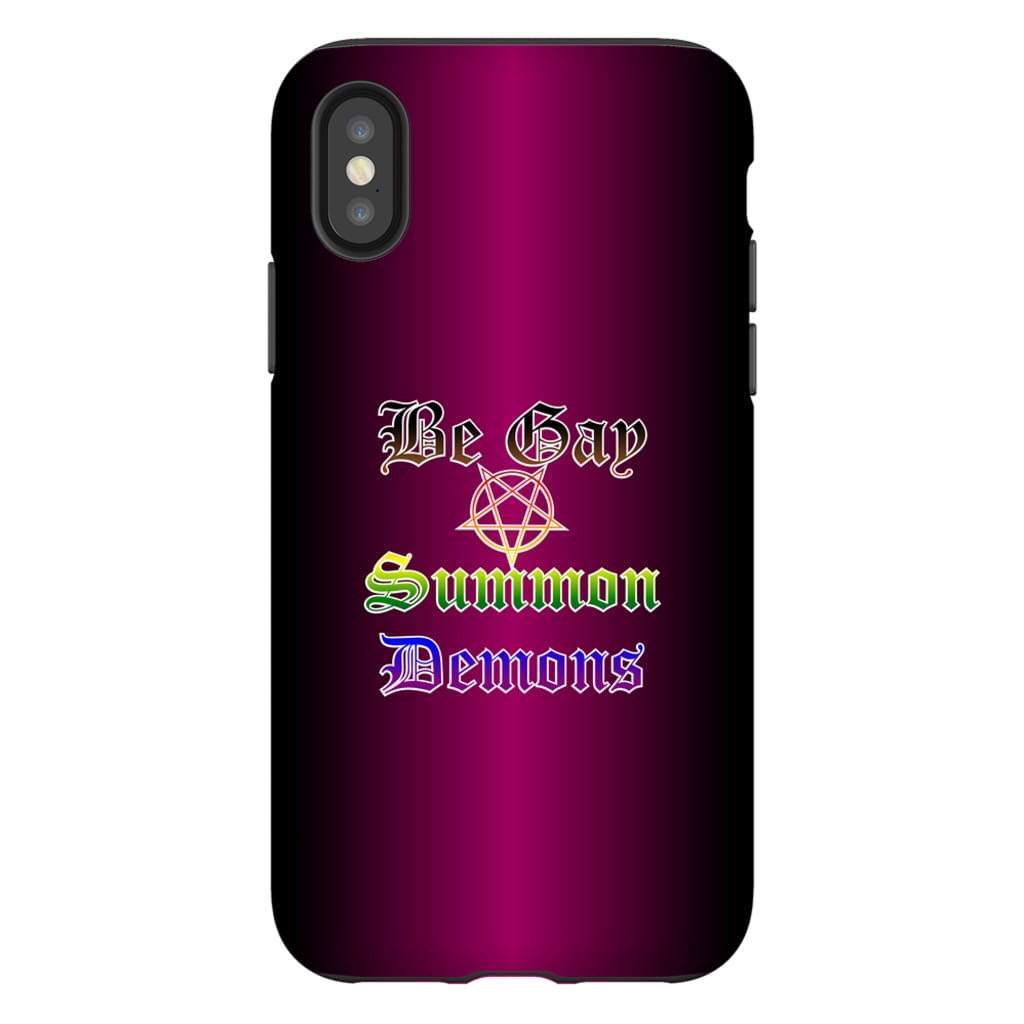 Dice Priori Be Gay Summon Demons Inclusive Phone Case - Tough - Premium Glossy Tough Case / iPhone XS