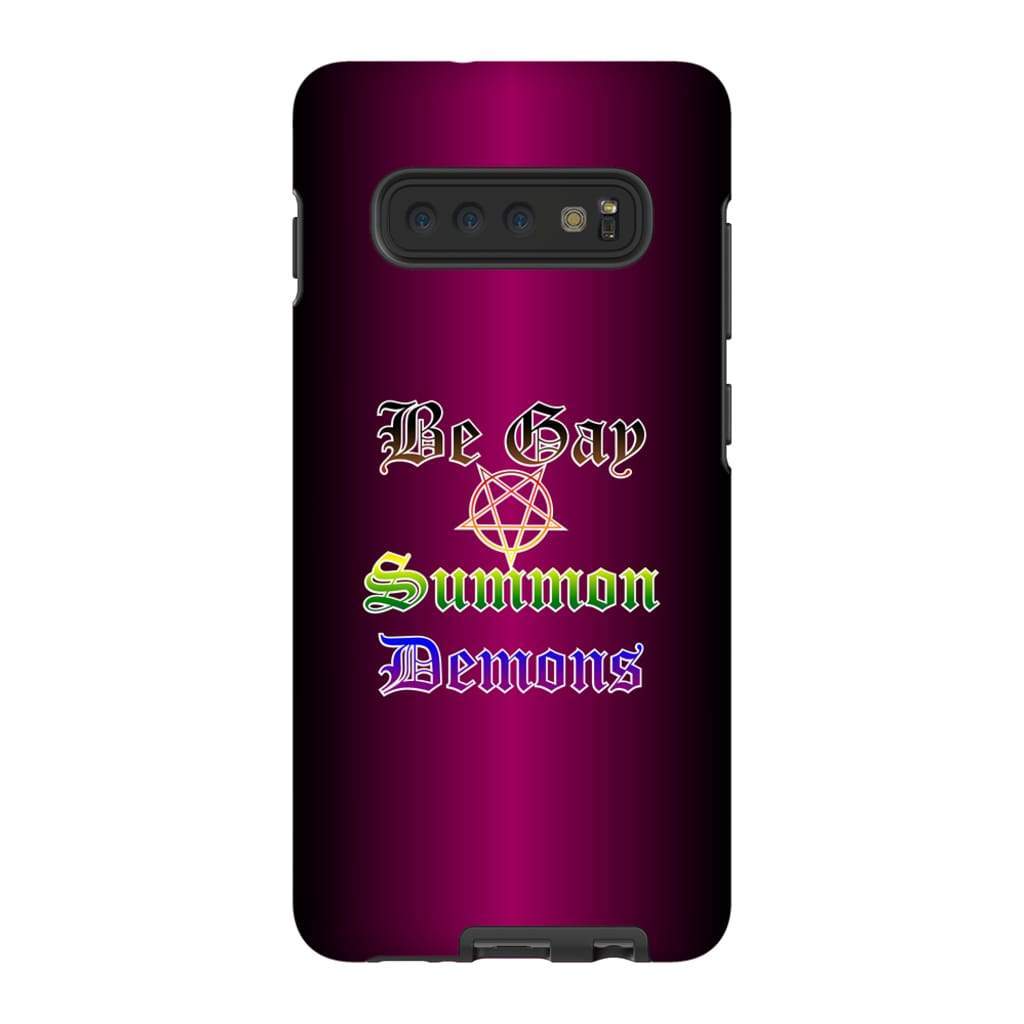Dice Priori Be Gay Summon Demons Inclusive Phone Case - Tough - Premium Glossy Tough Case / Samsung Galaxy S10 Plus