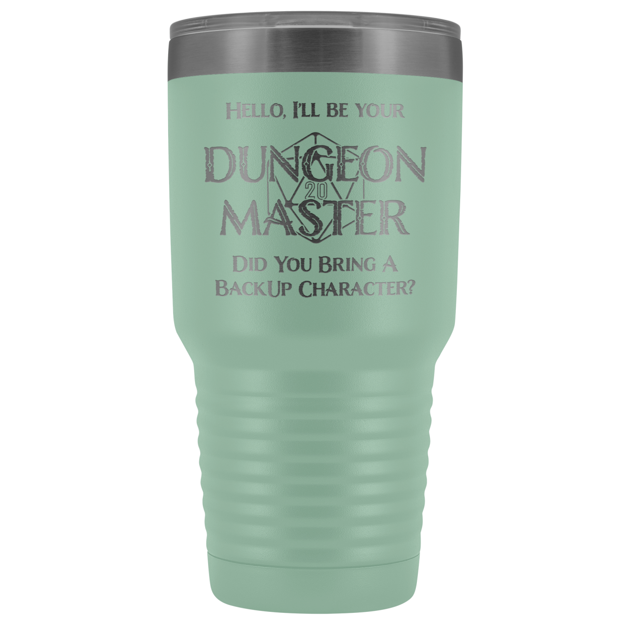 Dungeon Master DM Backup 30oz Vacuum Tumbler - Teal - Tumblers