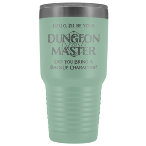 Dungeon Master DM Backup 30oz Vacuum Tumbler - Teal - Tumblers