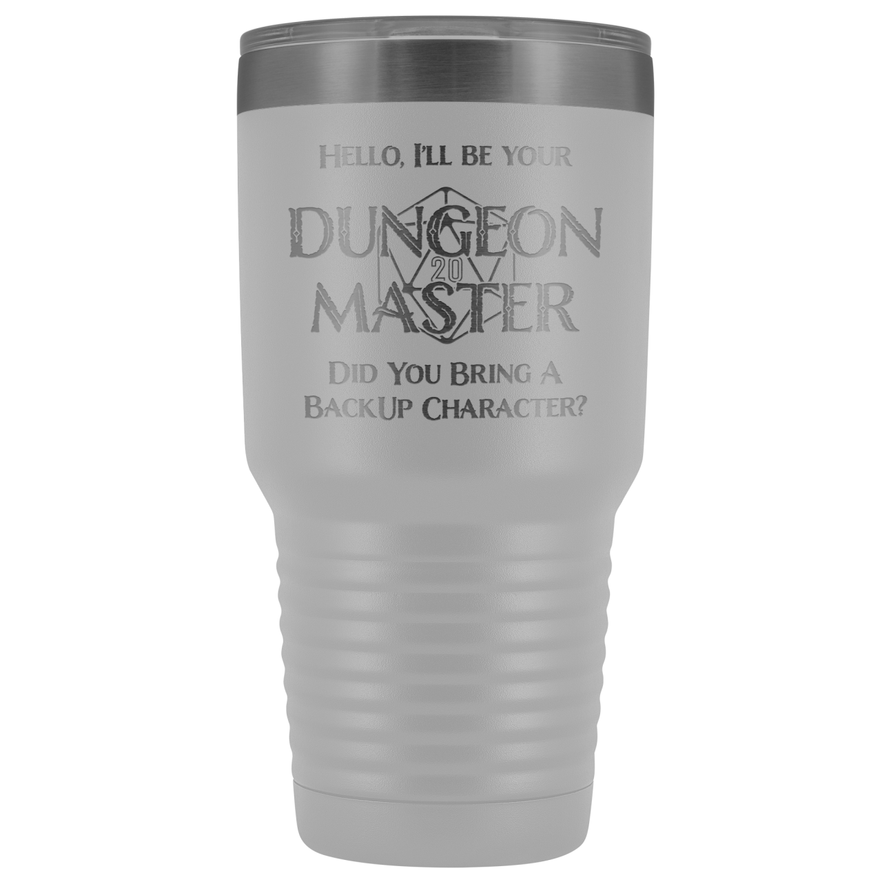 Dungeon Master DM Backup 30oz Vacuum Tumbler - White - Tumblers