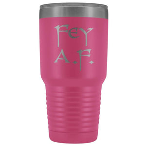 Fey A.F. 30oz Vacuum Tumbler - Pink - Tumblers