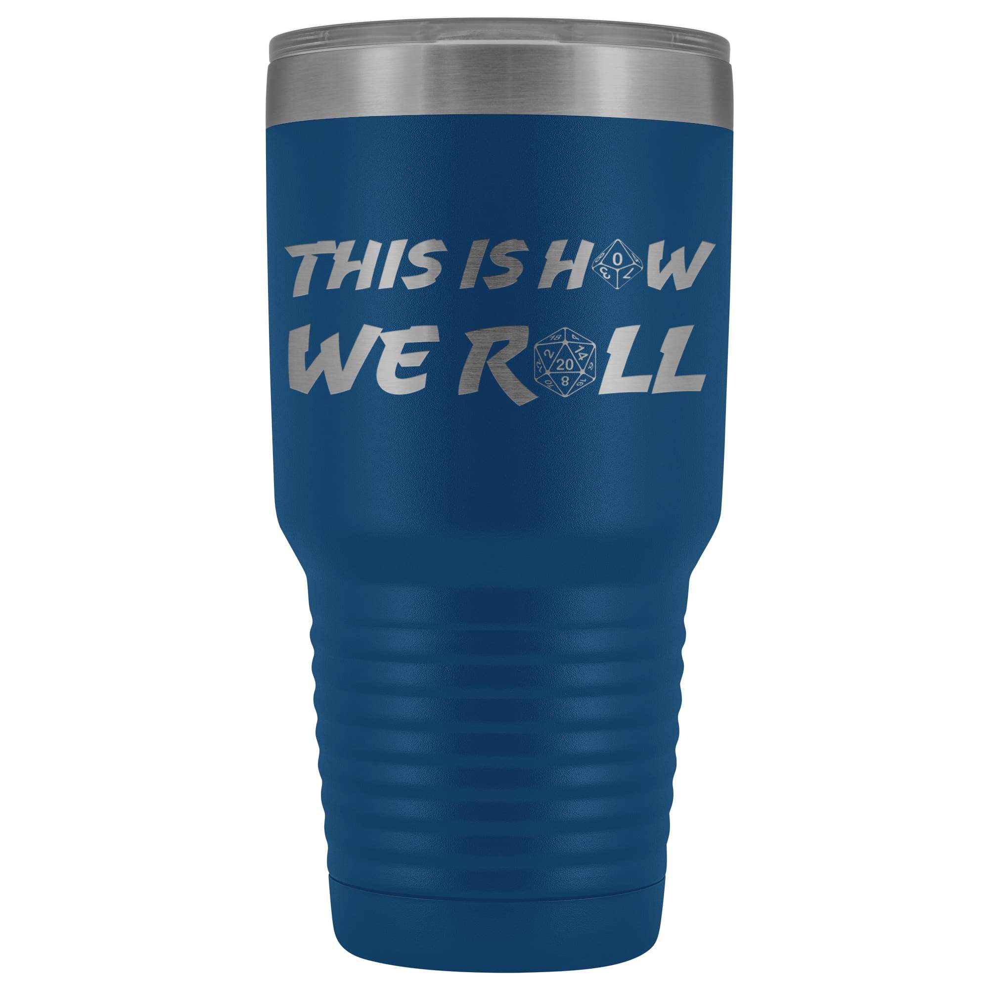 How We Roll Redux 30oz Vacuum Tumbler - Blue - Tumblers