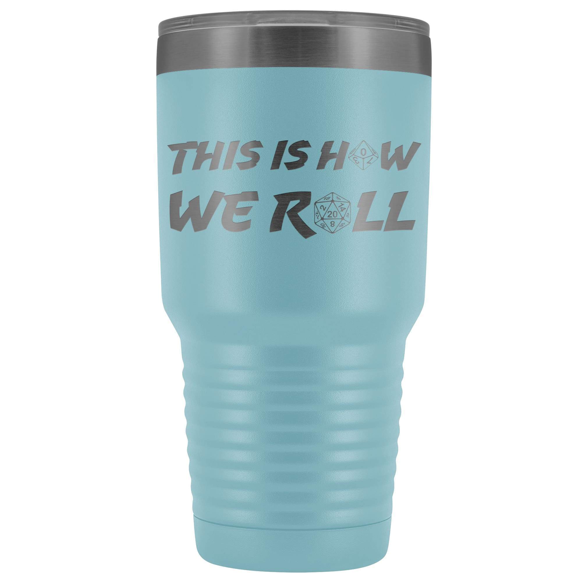 How We Roll Redux 30oz Vacuum Tumbler - Light Blue - Tumblers