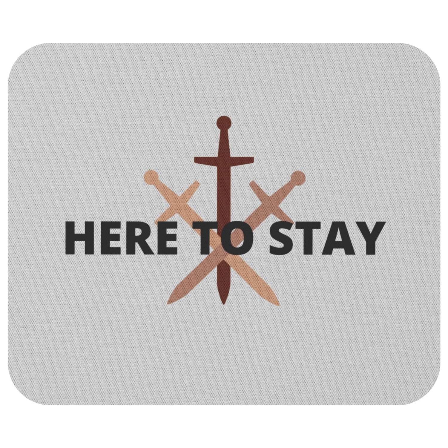 HTS Here To Stay Mousepad (5 designs available) - HTS3Mouse - Mousepads