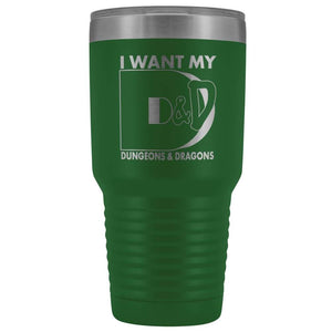 I Want My D&D 30oz Vacuum Tumbler - Green - Tumblers