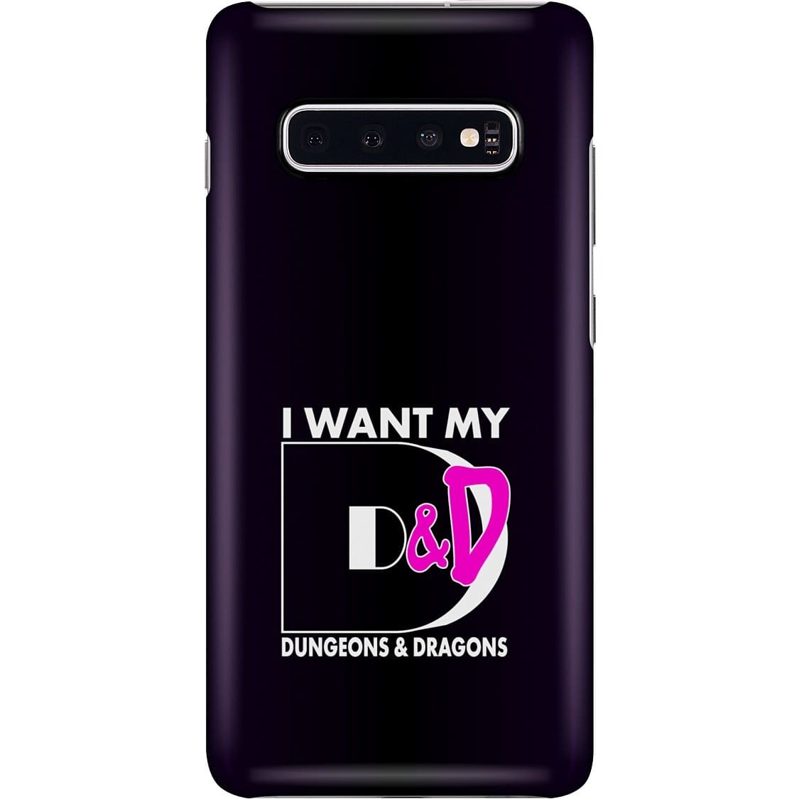 I Want My D&D Dungeons and Dragons Phone Case - Snap * iPhone * Samsung * - Samsung Galaxy S10 Plus Case / Gloss / Apparel