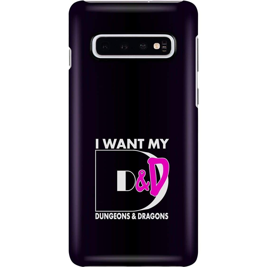 I Want My D&D Dungeons and Dragons Phone Case - Snap * iPhone * Samsung * - Samsung Galaxy S10 Case / Gloss / Apparel