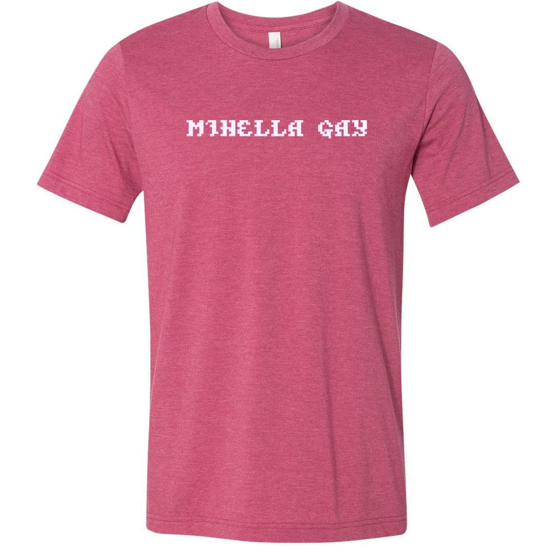 Mihella Gay Unisex Premium Tee - Heather Raspberry / XS