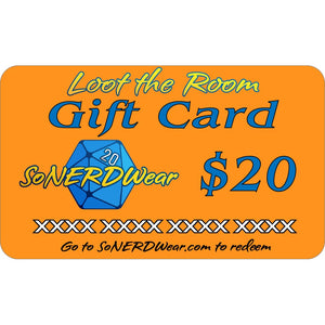 SoNERDWear Loot the Room GIFT CARD - $20.00