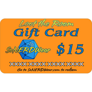 SoNERDWear Loot the Room GIFT CARD - $15.00