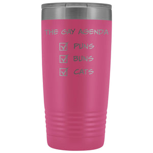 The Gay Agenda - Puns & Buns & Cats 20oz Vacuum Tumbler - Pink - Tumblers