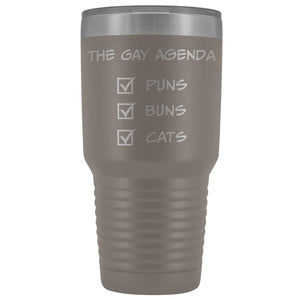 The Gay Agenda - Puns & Buns & Cats 30oz Vacuum Tumbler - Pewter - Tumblers