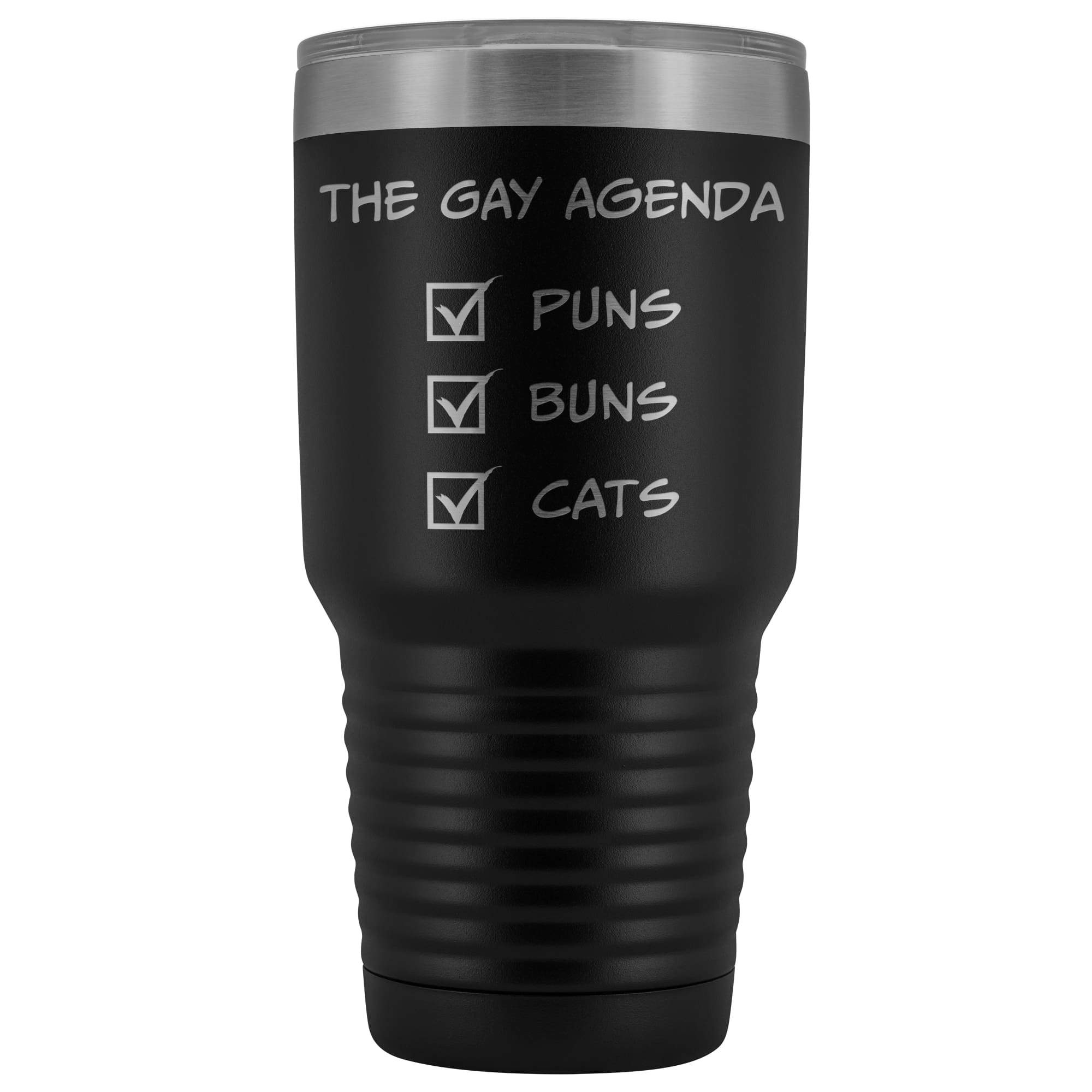 The Gay Agenda - Puns & Buns & Cats 30oz Vacuum Tumbler - Black - Tumblers