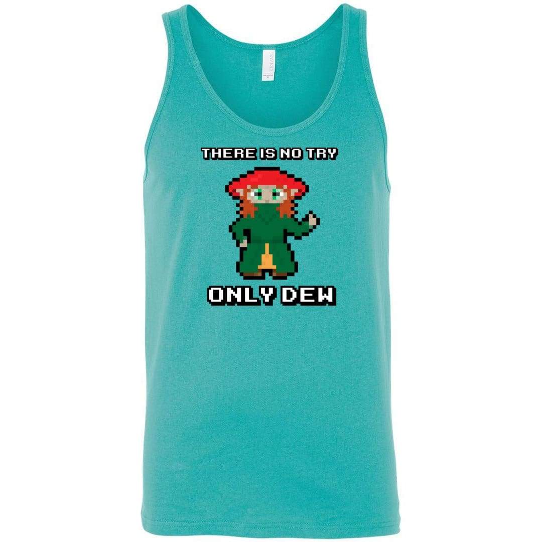 There Is Now Try Only Dew TS Unisex Premium Tank - Teal / S