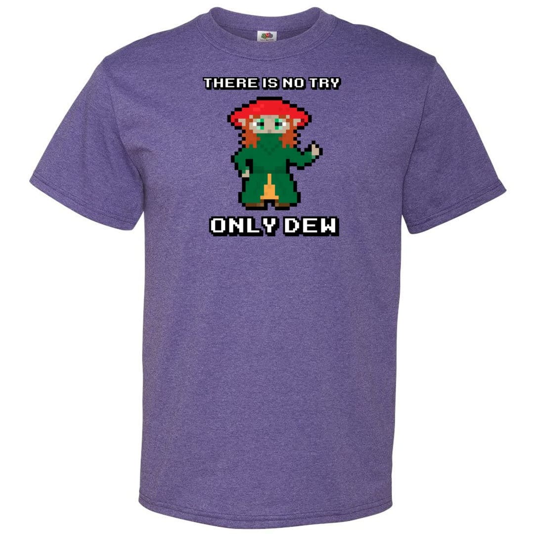 There Is Now Try Only Dew Unisex Classic Tee - Retro Heather Purple / S