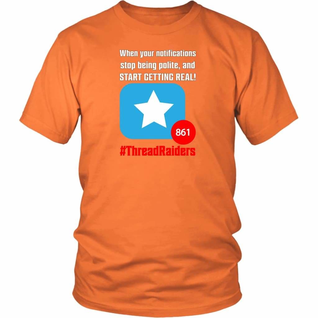 Threadraiders Notifications Unisex Tee - District Unisex Shirt / Orange / S - Not For Sale
