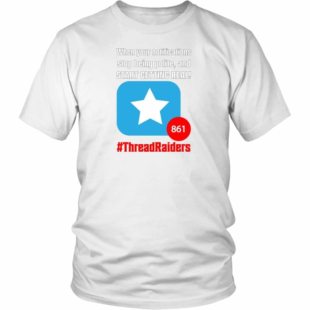Threadraiders Notifications Unisex Tee - District Unisex Shirt / White / S - Not For Sale