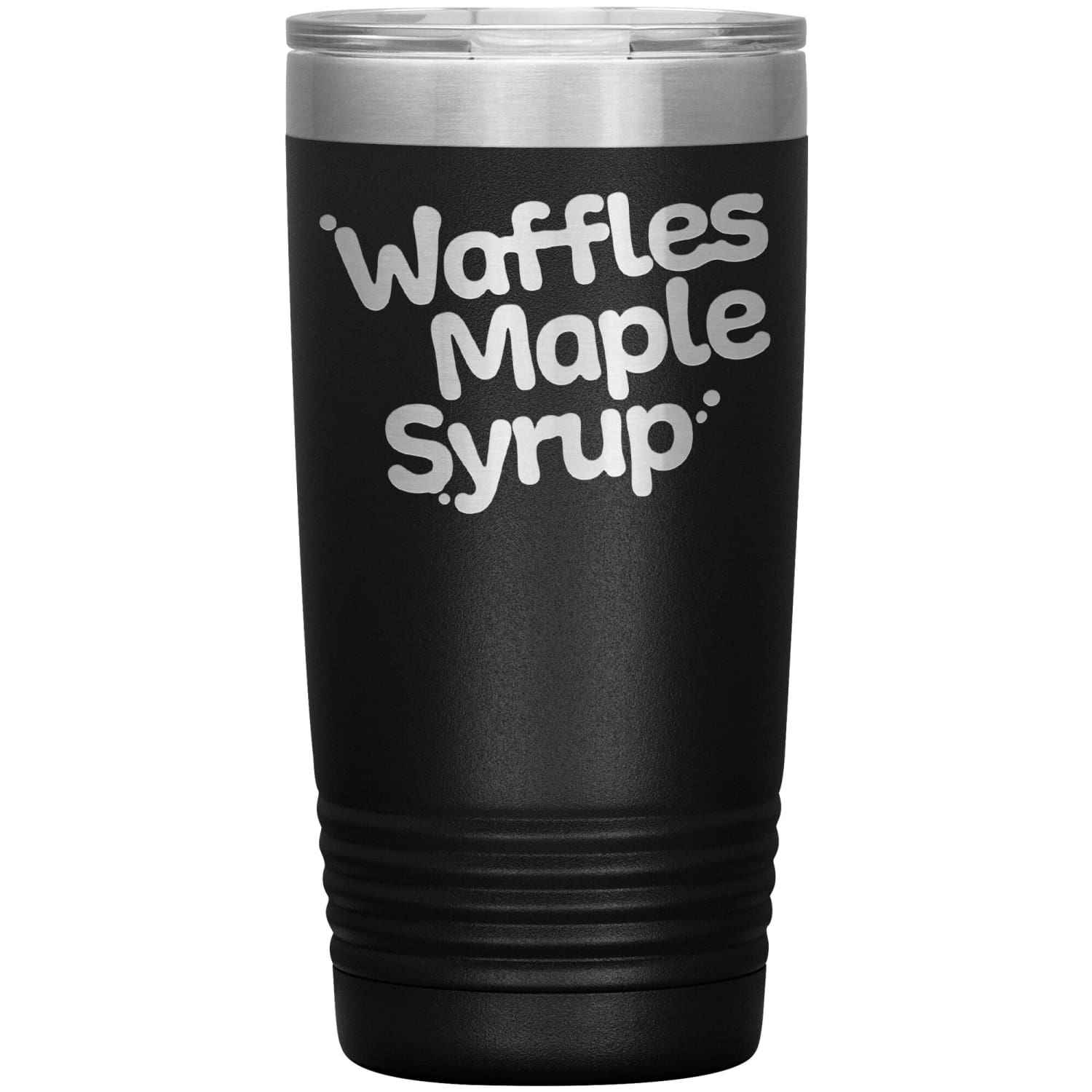 Waffles Maple Syrup Stacked Logo 20oz Vacuum Tumbler - Black - Tumblers