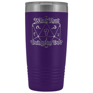 What That Dungeon Do Podcast Logo 20oz Vacuum Tumbler - Purple - Tumblers