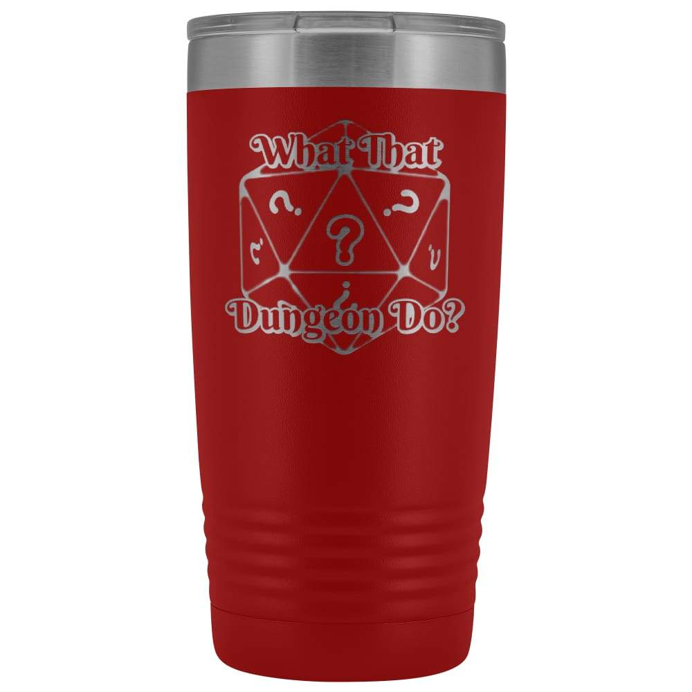 What That Dungeon Do Podcast Logo 20oz Vacuum Tumbler - Red - Tumblers