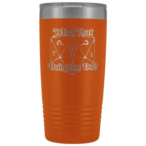 What That Dungeon Do Podcast Logo 20oz Vacuum Tumbler - Orange - Tumblers